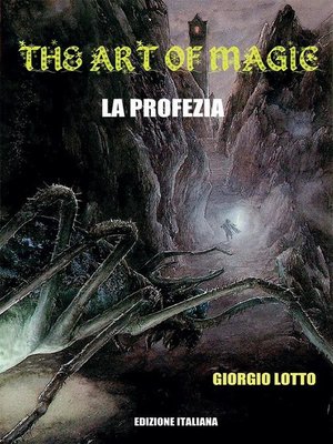 cover image of The Art of Magic - La Profezia